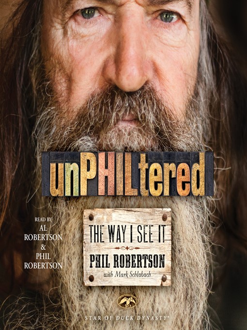 Title details for unPHILtered by Phil Robertson - Wait list